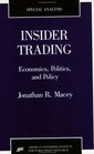 Insider Trading Economics Politics and Policy