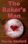 The Baker's Man