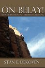 On Belay An Introduction to Christian Counseling