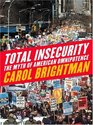 Total Insecurity The Myth of American Omnipotence