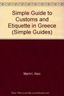 The Simple Guide to Customs and Etiquette in Greece