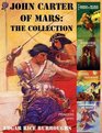 John Carter of Mars: The Collection - A Princess of Mars; The Gods of Mars; The Warlord of Mars; Thuvia, Maid of Mars; The Chessmen of Mars