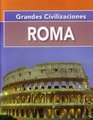 Grandes Civilizaciones Roma