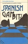 Spanish Gambits