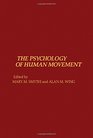 The Psychology of Human Movement