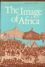 The Image of Africa British Ideas and Action 17801850