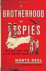 A Brotherhood of Spies The U2 and the CIA's Secret War