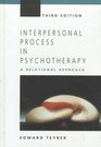 Interpersonal Process in Psychotherapy A Relational Approach