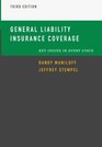 General Liability Insurance Coverage Key Issues In Every State