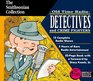 Detectives on Oldtime Radio