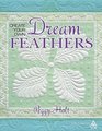 Create Your Own Dream Feathers