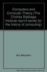 Papers of John von Neumann on Computers and Computing Theory