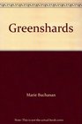 Greenshards