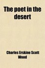 The Poet in the Desert