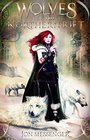 Wolves of the Northern Rift (Magic & Machinery Series)