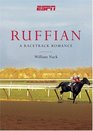Ruffian A Race Track Romance