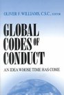 Global Codes of Conduct An Idea Whose Time Has Come