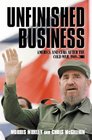 Unfinished Business  America and Cuba after the Cold War 19892001