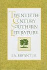 TwentiethCentury Southern Literature