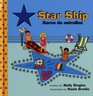 Star Ship/ Nave Estrellada
