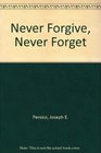 Never Forgive Never Forget 1986 publication