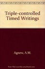 TripleControlled Timed Writings