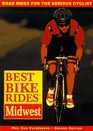 Best Bike Rides in the Midwest, 2nd (Best Bike Rides Series)