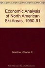 Economic Analysis of North American Ski Areas 199091