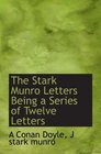 The Stark Munro Letters Being a Series of Twelve Letters