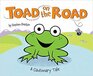 Toad on the Road A Cautionary Tale