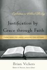 Justification by Grace Through Faith Finding Freedom from Legalism Lawlessness Pride and Despair