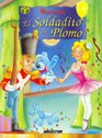Soldadito De Plomo El /little Tin Soldier