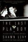 The Last Playboy The High Life of Porfirio Rubirosa
