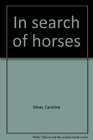 In search of horses