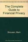 The Complete Guide to Financial Privacy