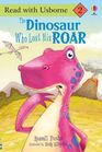 Dinosaur who Lost his Roar