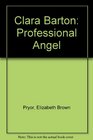 Clara Barton Professional angel