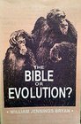 The Bible or Evolution