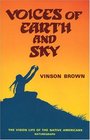 Voices of Earth and Sky Vision Search of the Native Americans
