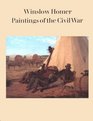 Winslow Homer Paintings of the Civil War