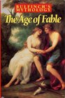 Bulfinchs Mythology the Age of Fable