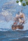 The Voyages of Captain Cook 101 Questions and Answers About the Explorer and His Three Great Scientific Expeditions