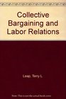 Collective Bargaining and Labor Relations