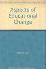 Aspects of Educational Change