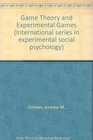 Game Theory and Experimental Games The Study of Strategic Interaction