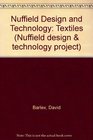 Nuffield Design and Technology Textiles