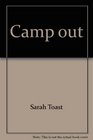 Camp out