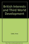 British Interests and Third World Development