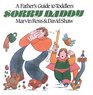 Sorry Daddy A Father's Guide to Toddlers
