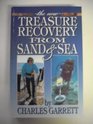 The New Treasure Recovery from Sand and Sea